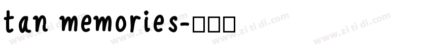 tan memories字体转换